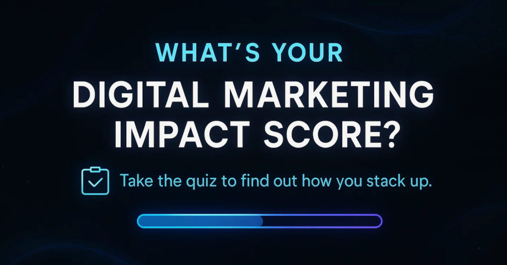 Digital Marketing Impact Score
