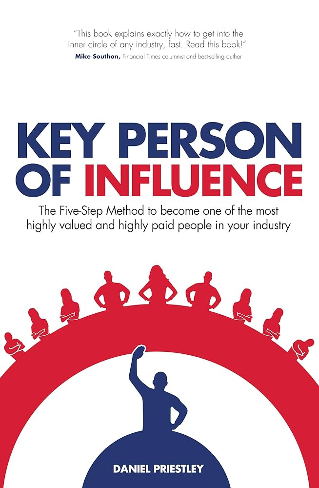 Key Person of Influence by David Priestley